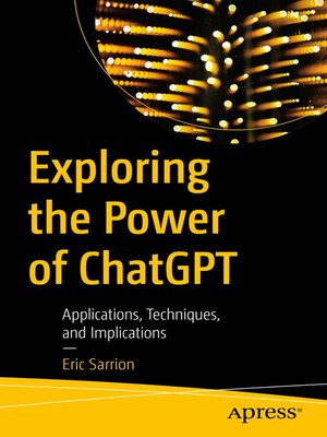 cover image of Exploring the Power of ChatGPT